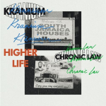 kranium-&-chronic-law-–-higher-life-(audio-&-video)