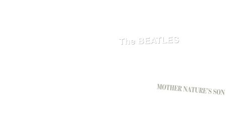 ‘mother-nature’s-son’:-the-story-behind-the-beatles’-song