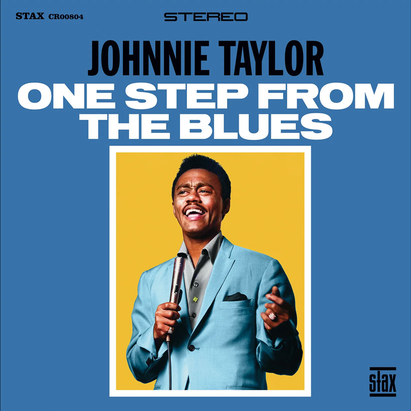 new-johnnie-taylor-collection-‘one-step-from-the-blues’-coming-soon