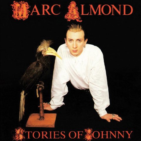 ‘stories-of-johnny’:-how-marc-almond-came-out-of-his-shell