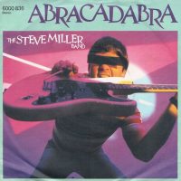 ‘abracadabra’:-the-steve-miller-band’s-magical-no.1-casts-a-chart-spell