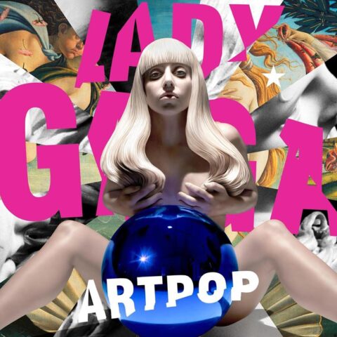 ‘artpop’:-how-lady-gaga-set-off-an-atom-bomb-of-energy